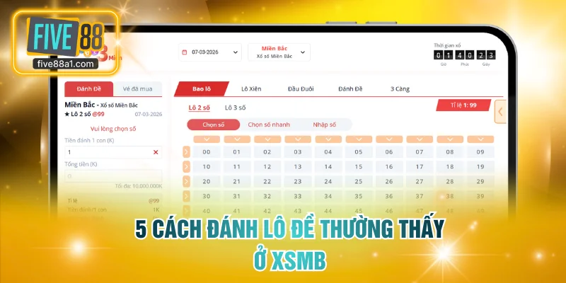 5 cách đánh lô đề thường thấy ở XSMB