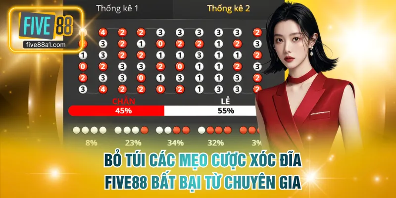 Bỏ túi các mẹo cược Xóc Đĩa FIVE88 bất bại từ chuyên gia