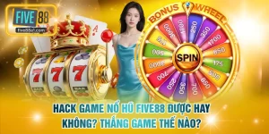 Hack Game Nổ Hũ FIVE88