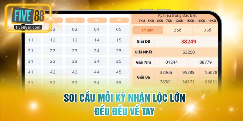 Soi cầu mỗi kỳ nhận lộc lớn đều đều về tay