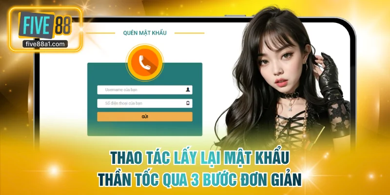 Thao tác lấy lại mật khẩu thần tốc qua 3 bước đơn giản