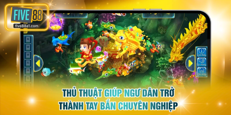 Thủ thuật giúp ngư dân trở thành tay bắn chuyên nghiệp
